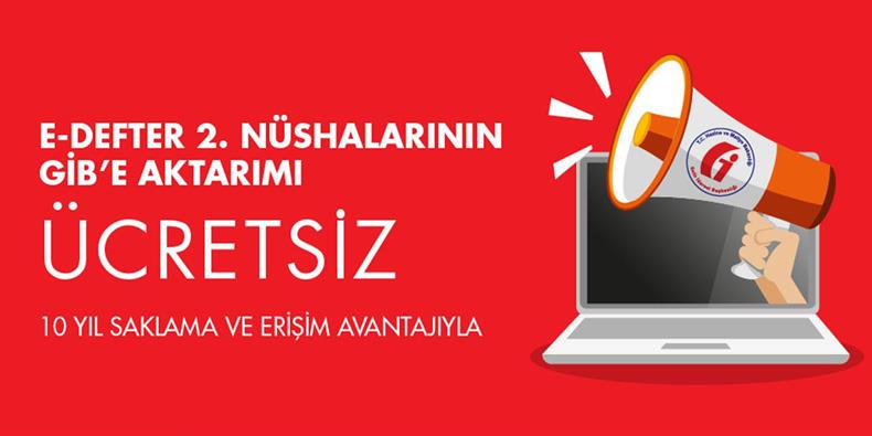 GİB 2. nüsha aktarımı ve E-Defter Saklama Yetkisi